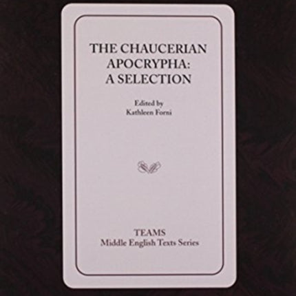 The Chaucerian Apocrypha: A Selection