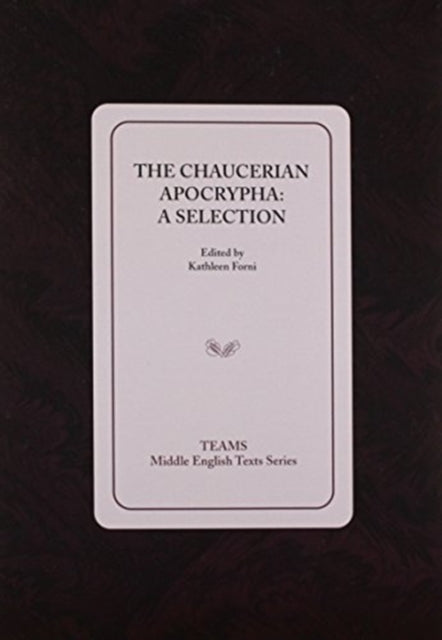 The Chaucerian Apocrypha: A Selection