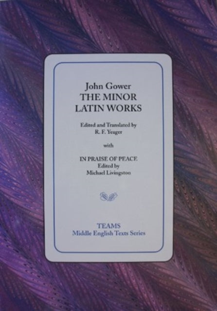 The Minor Latin Works: with In Praise of Peace