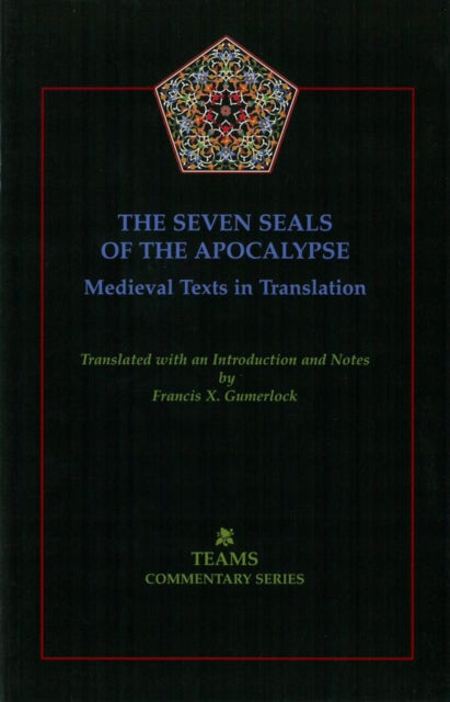 The Seven Seals of the Apocalypse: Medieval Texts in Translation