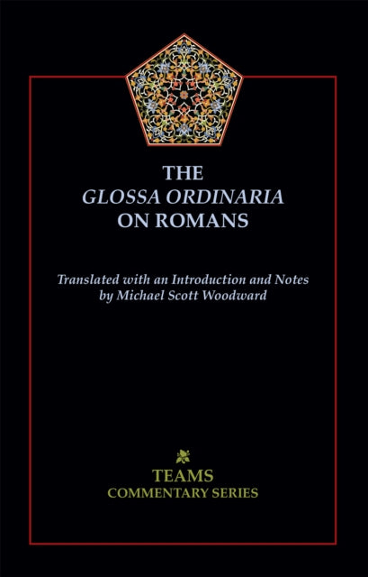 The Glossa Ordinaria on Romans