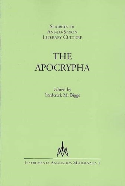 Sources of Anglo-Saxon Literary Culture: The Apocrypha