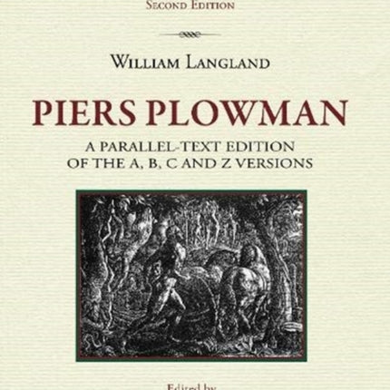 Piers Plowman, a parallel-text edition of the A, B, C and Z versions: Volume I: Text