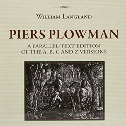 Piers Plowman, a parallel-text edition of the A, B, C and Z versions: Three-book set: Vol I (text), Vol II Part 1 (textual notes) and Vol II Part 2 (commentary and glossary)