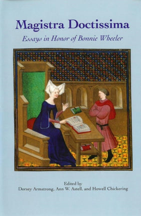 Magistra Doctissima: Essays in Honor of Bonnie Wheeler