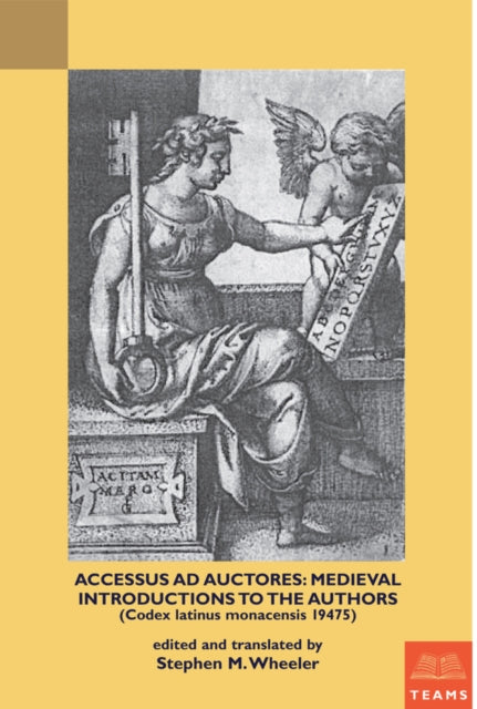 Accessus ad auctores: Medieval Introductions to the Authors (Codex latinus monacensis 19475)