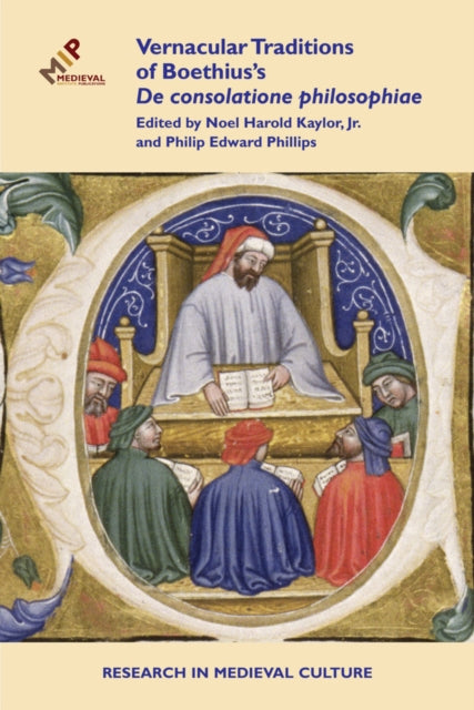 Vernacular Traditions of Boethius's De consolatione philosophiae