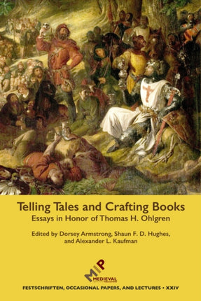 Telling Tales and Crafting Books: Essays in Honor of Thomas H. Ohlgren