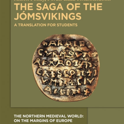 The Saga of the Jómsvikings: A Translation for Students