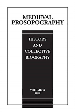 Medieval Prosopography: Volume 34 (2019)