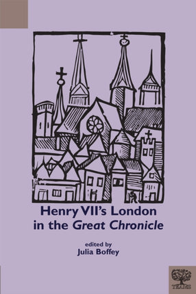 Henry VII's London in the "Great Chronicle"