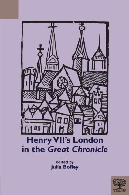 Henry VII's London in the "Great Chronicle"