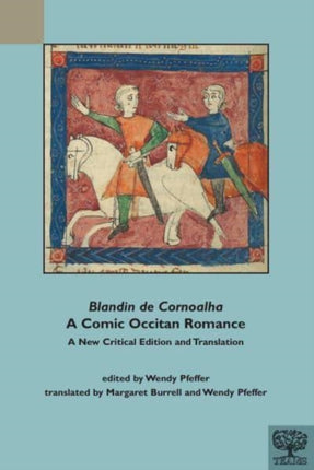 "Blandin de Cornoalha", A Comic Occitan Romance: A New Critical Edition and Translation