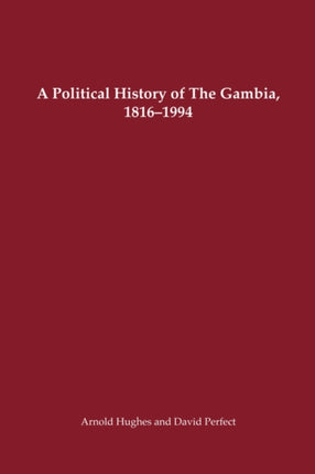 A Political History of the Gambia, 1816-1994