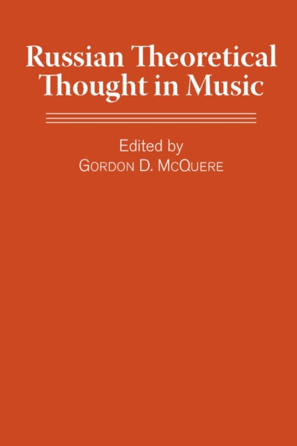 Russian Theoretical Thought in Music