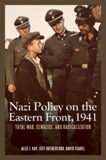 Nazi Policy on the Eastern Front, 1941: Total
