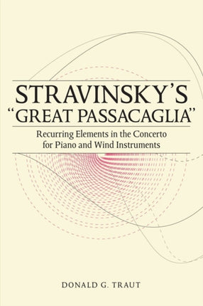 Stravinsky's  Great Passacaglia : Recurring