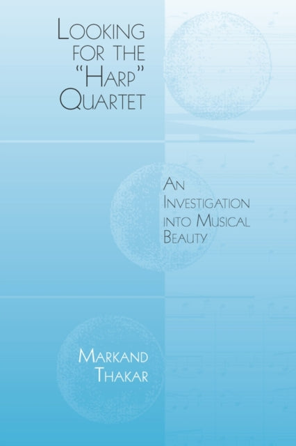 Looking for the  Harp  Quartet: An Investigation into Musical Beauty
