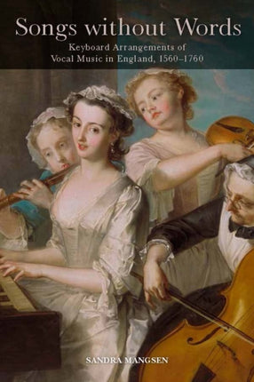Songs without Words: Keyboard Arrangements of