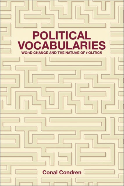 Political Vocabularies: Word Change and the