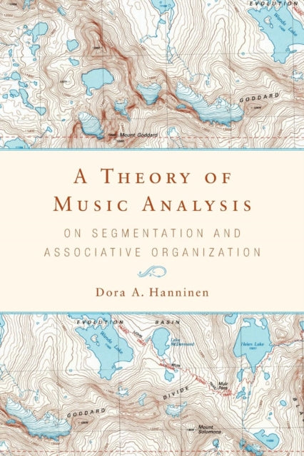 A Theory of Music Analysis: On Segmentation and