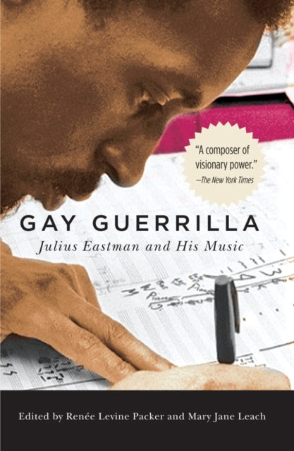 Gay Guerrilla: Julius Eastman and His Music