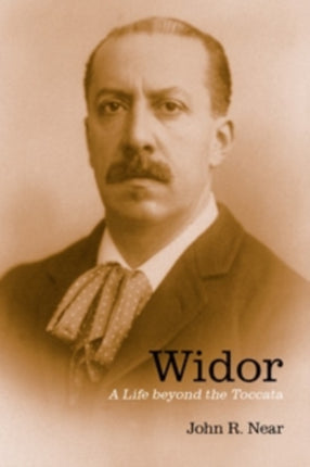 Widor: A Life beyond the Toccata