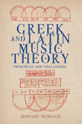 Greek and Latin Music Theory: Principles and