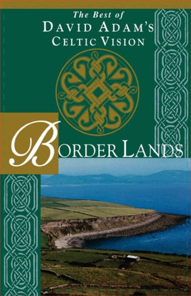 Border Lands: The Best of David Adam's Celtic