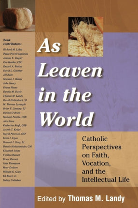 As Leaven in the World: Catholic Perspectives on