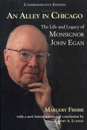 An Alley in Chicago: The Life and Legacy of