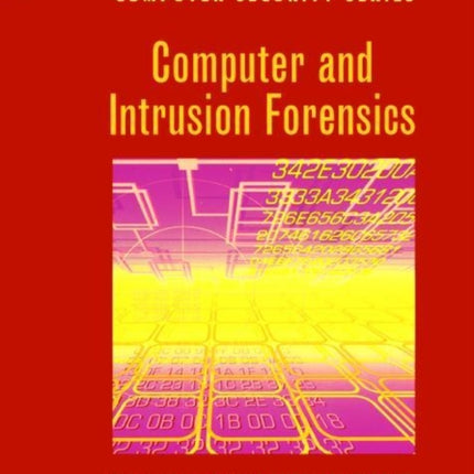 Computer and Intrusion Forensics