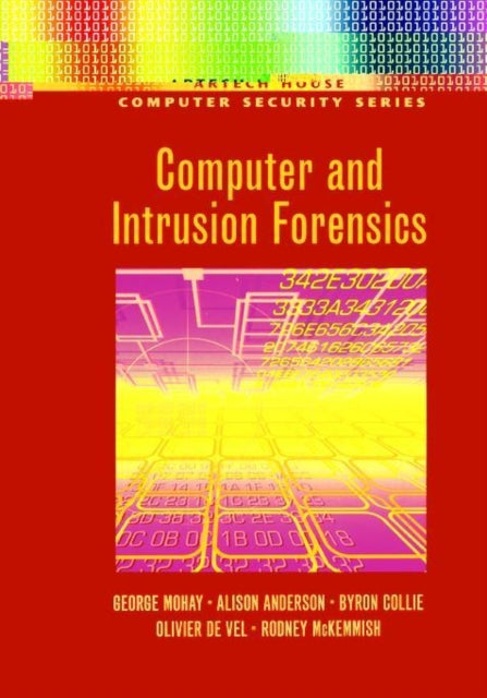 Computer and Intrusion Forensics