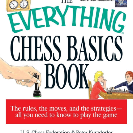 The Everything Chess Basics Book