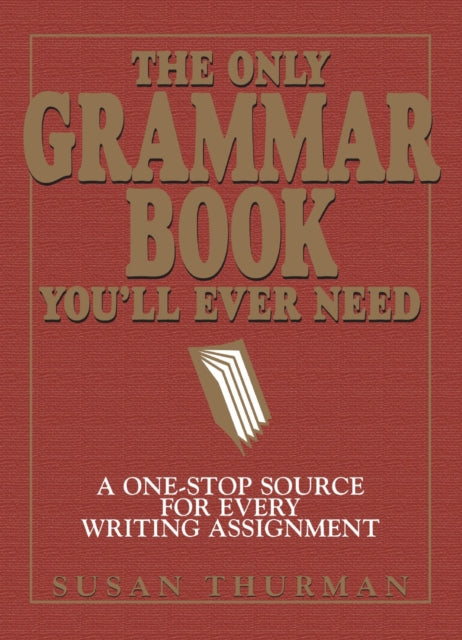 The Only Grammar Book Youll Ever Need