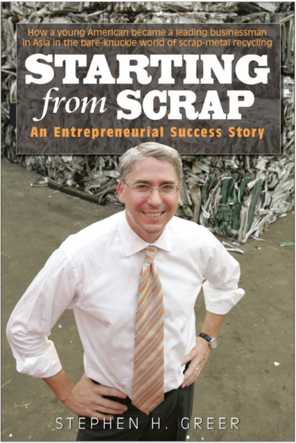 Starting from Scrap: An Entrepreneurial Success Story