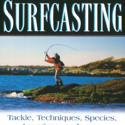 Complete Guide to Surfcasting