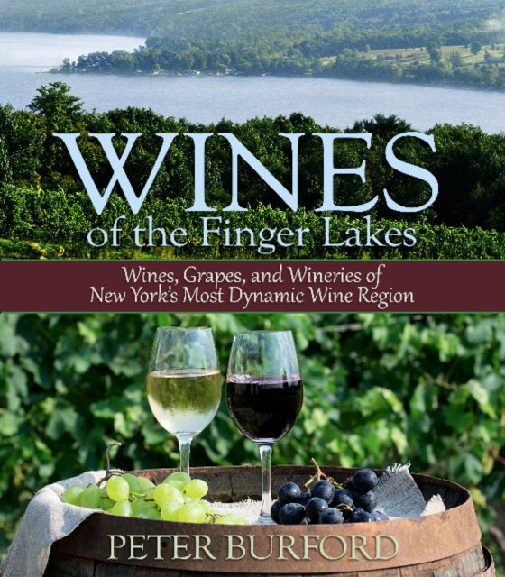 Wines of the Finger Lakes: Wines, Grapes &