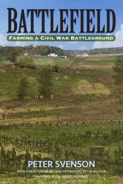 Battlefield: Farming a Civil War Battleground