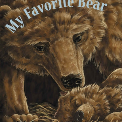 My Favorite Bear