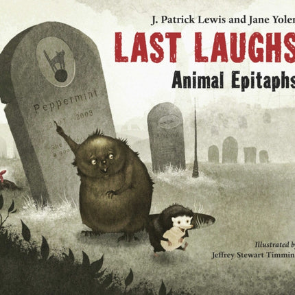 Last Laughs: Animal Epitaphs