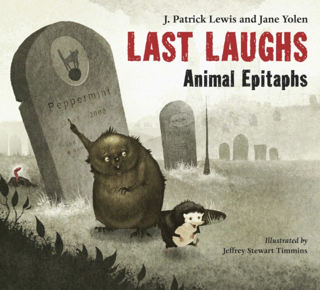 Last Laughs: Animal Epitaphs