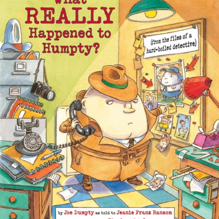 What Really Happened to Humpty?