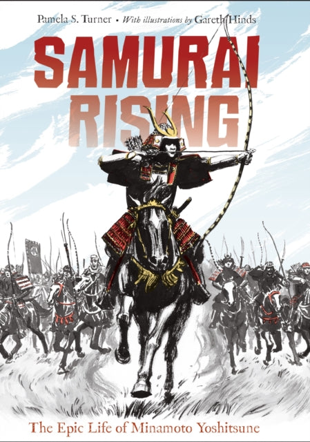 Samurai Rising: The Epic Life of Minamoto Yoshitsune