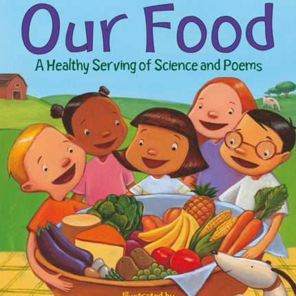 Our Food: A Healthy Serving of Science and Poems