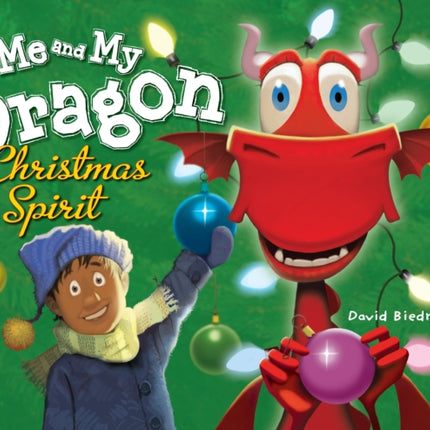 Me and My Dragon: Christmas Spirit