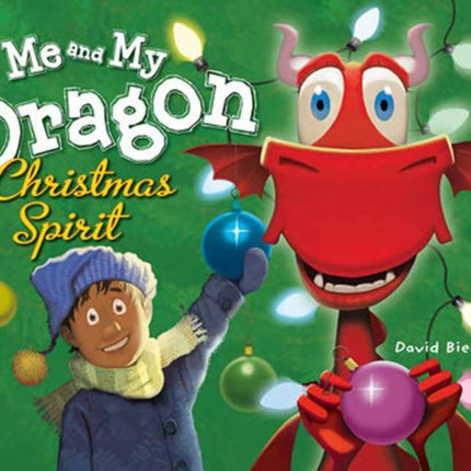 Me and My Dragon: Christmas Spirit