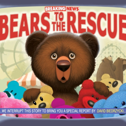 Breaking News: Bears to the Rescue