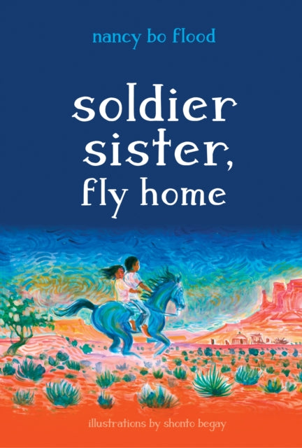 Soldier Sister, Fly Home