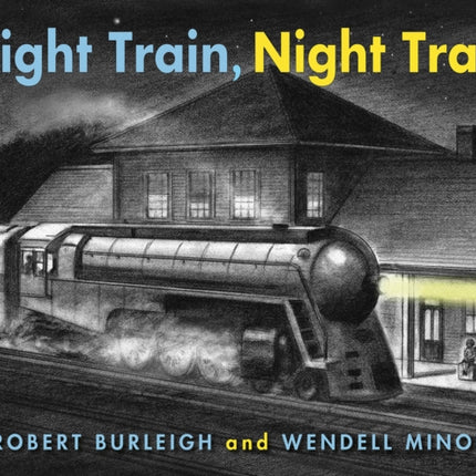 Night Train, Night Train